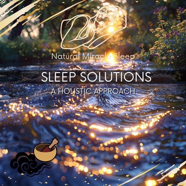 Sleep Solutions: a Holistic Approach