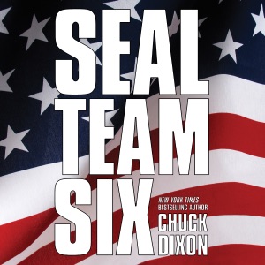 SEAL Team Six: The Novel (Unabridged)