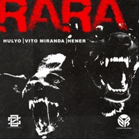 RARA! - Single - HULYO, VITO MIRANDA & HENER