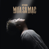 Duy Khánh 周周 - Mưa Sa Mạc artwork