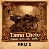 Tamo Chelo Rktango (Remix)