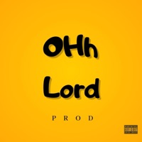 OHh Lord - Single - Marithekid