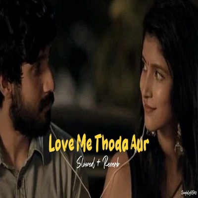 vikas kushwah - Love Me Thoda Aur