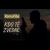 RomaVibe - Kdo tě zvedne