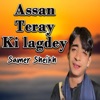 Assan Teray Ki Lagdey - Single