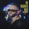 NO AGUANTO MÁS