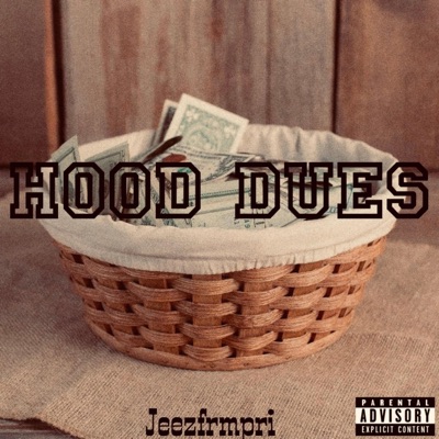 Hood Dues - Single