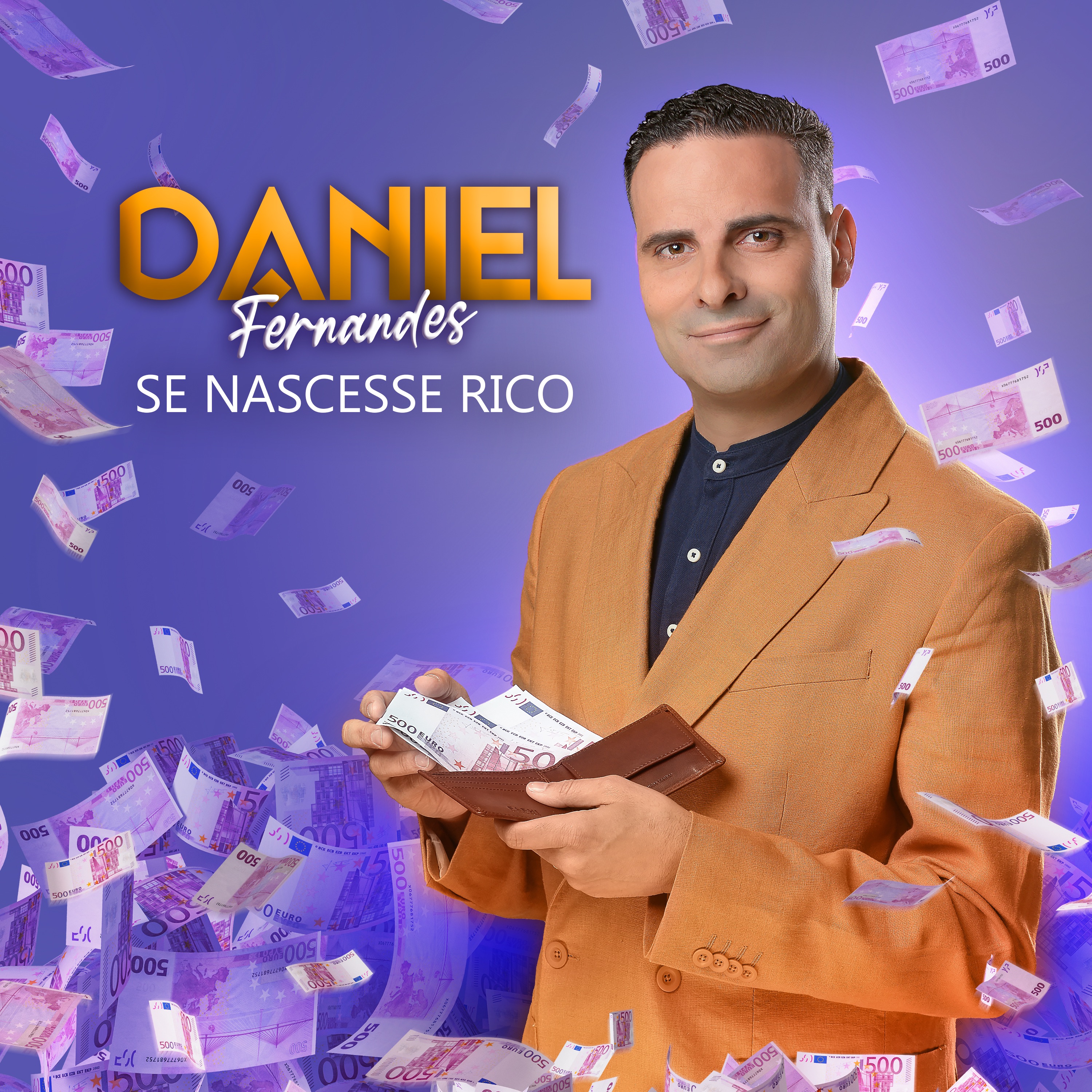 Daniel Fernandes - Se nascesse rico