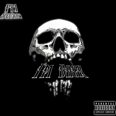 I'm Back, Pt. 1 (Sped / Slow)