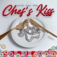 Chef's Kiss (feat. PEGG & Judee) - Single - Cxlxb