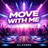 DJ Cards - Move With Me