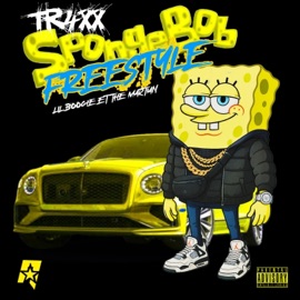 SpongeBob Freestyle (feat. Et the Martian & Lil Boogie) TR4XX