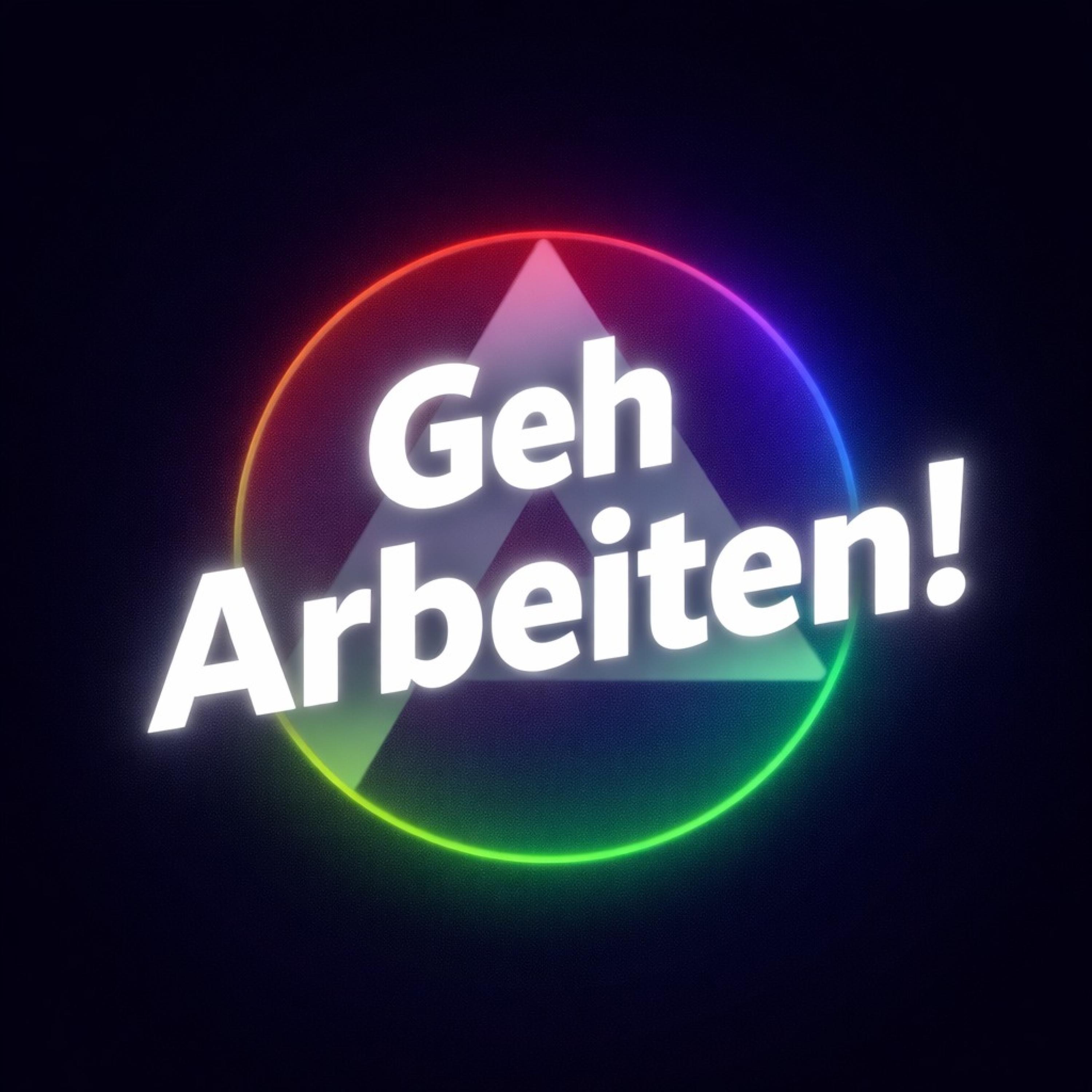 Geh Arbeiten! - Single
