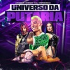 Universo da Putaria (feat. MC Lil) - Single