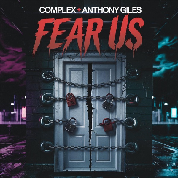 Fear Us (feat. Anthony Giles)