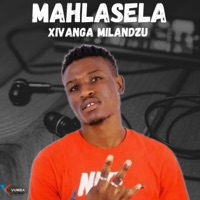Xivanga Milandzu (feat. Mahlasela) - Single - Dj Slash Wa Marimba