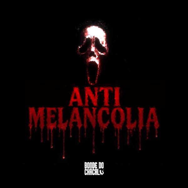 Anti-Melancolia