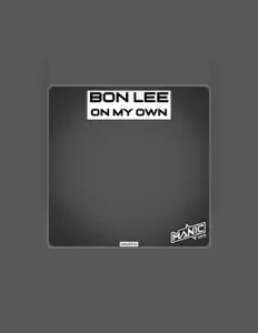 Listen to Bon Lee, watch music videos, read bio, see tour dates & more!
