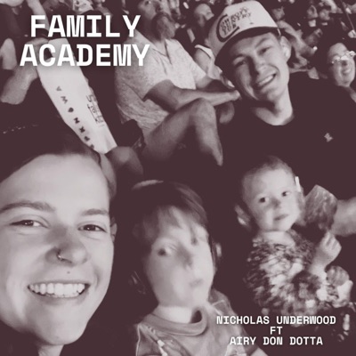 Family Academy (feat. Airy Don Dotta) - Single