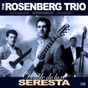 Seresta Double de luxe (35th Anniversary remaster) [feat. Stochelo Rosenberg]