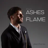 From Ashes To Flame — Alen Duras