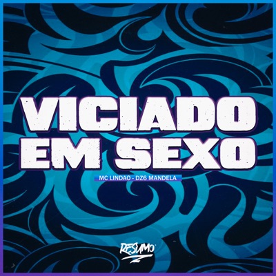 Viciado em Sexo - Single