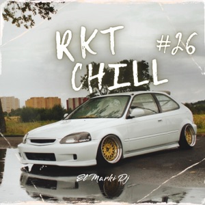 Rkt Chill Enganchado #26