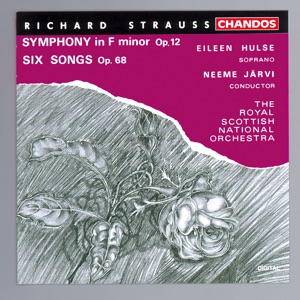 Strauss: Symphony No. 2 & Sechs Lieder, Op. 68