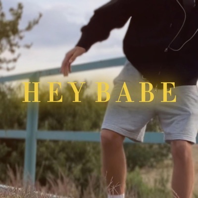 HEY BABE! - Single