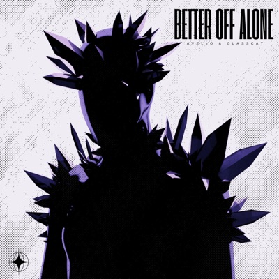 BETTER OFF ALONE - Single