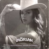 Hasta Mañana (Versión en español) - Single - MŌRIAH