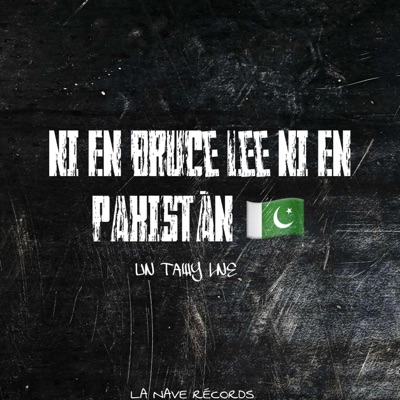 NI BRUCE LEE NI PAKISTAN - Single
