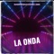 LA ONDA - DaniProducciones 2000 lyrics