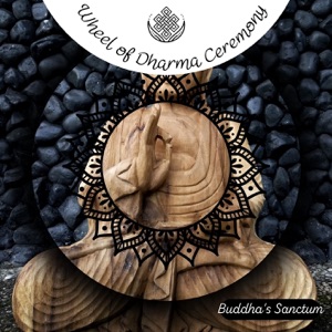 Wheel of Dharma Ceremony