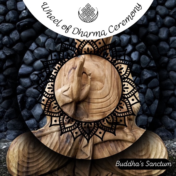 Wheel of Dharma Ceremony