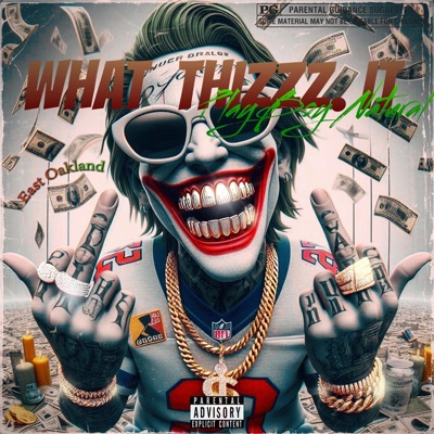 What Thizzz It - Single