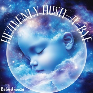 Heavenly Hush-a-Bye