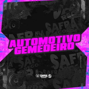 Automotivo Gemedeiro (feat. MC GW)