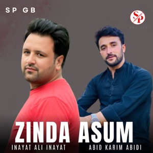 Zinda Asum (feat. Inayat Ali Inayat & Abid Karim Abidi)