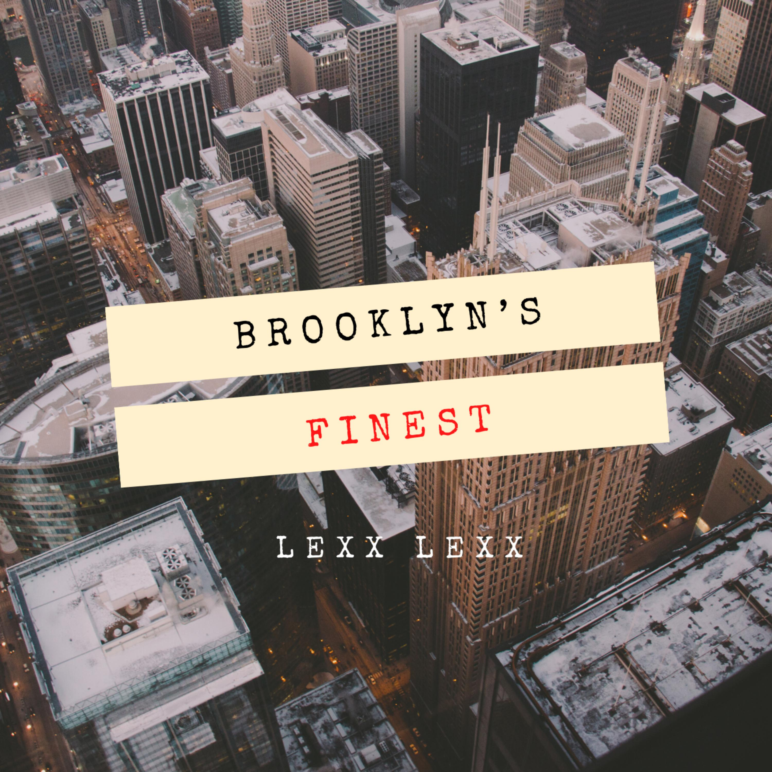 BROOKLYN'S FINEST - Single