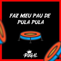 FAZ MEU P@U DE PULA PULA - Single - DJ Rugal o rei