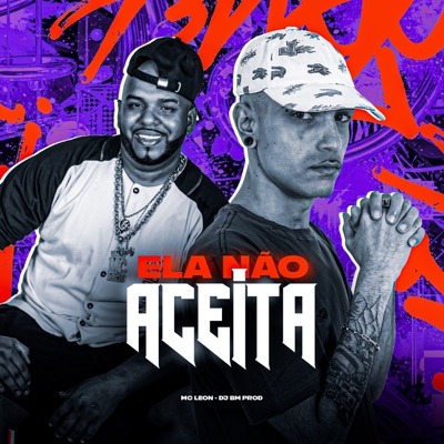 Ela Não Aceita - Single