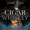 Cigar and Whiskey - Single