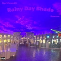 Rainy Day Shade - Single - Smoove