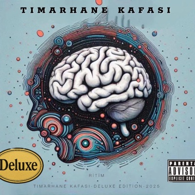 Tımarhane Kafası (Deluxe Edition)