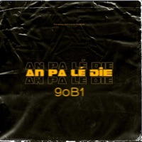 An Pa lé Die - Single - 9OB1