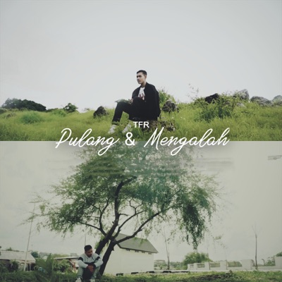 Pulang Dan Mengalah - Single
