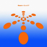 Burst - EP - Reserv