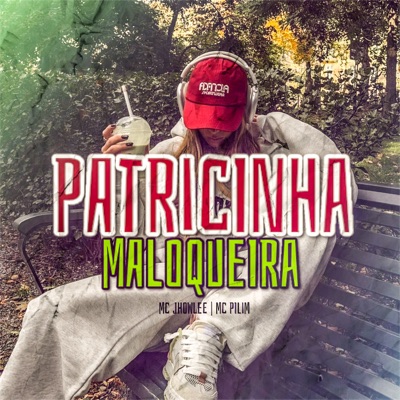 Patricinha Maloqueira - Single