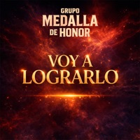 Voy a Lograrlo - Single - Grupo Medalla de Honor